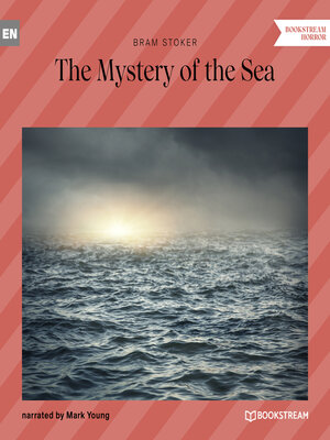 cover image of The Mystery of the Sea (Unabridged)